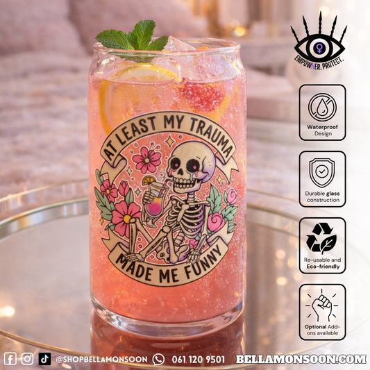 Funny because...well, trauma | Custom Glass Tumbler | Bespoke by Bella