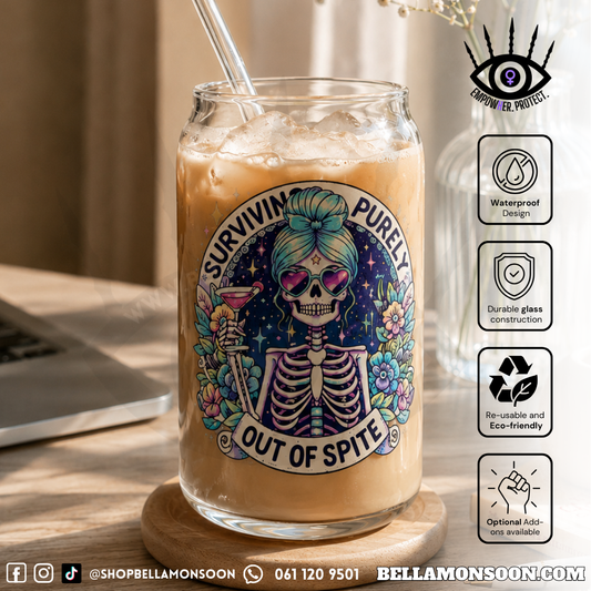 Surviving out of Spite | Custom Glass Tumbler | Bespoke by Bella